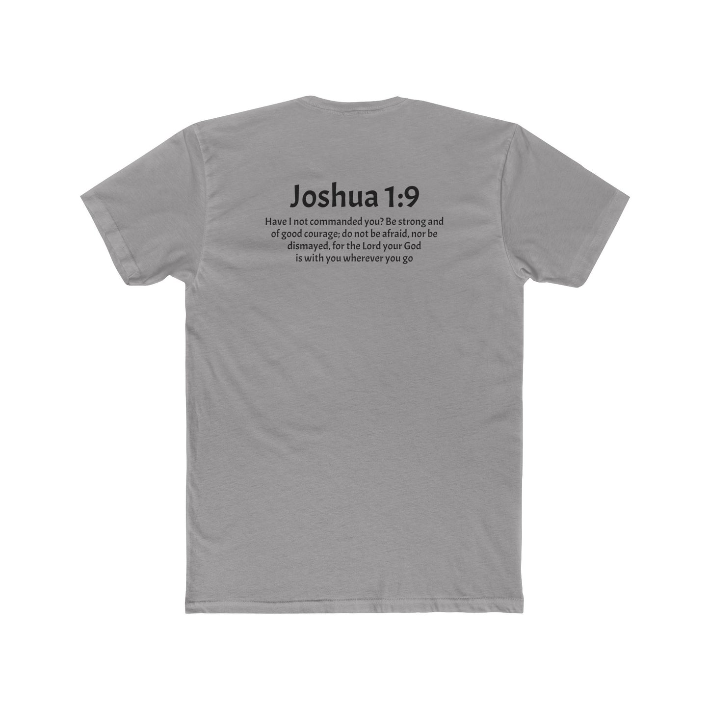 Unisex Cotton Crew Tee Joshua 1:9