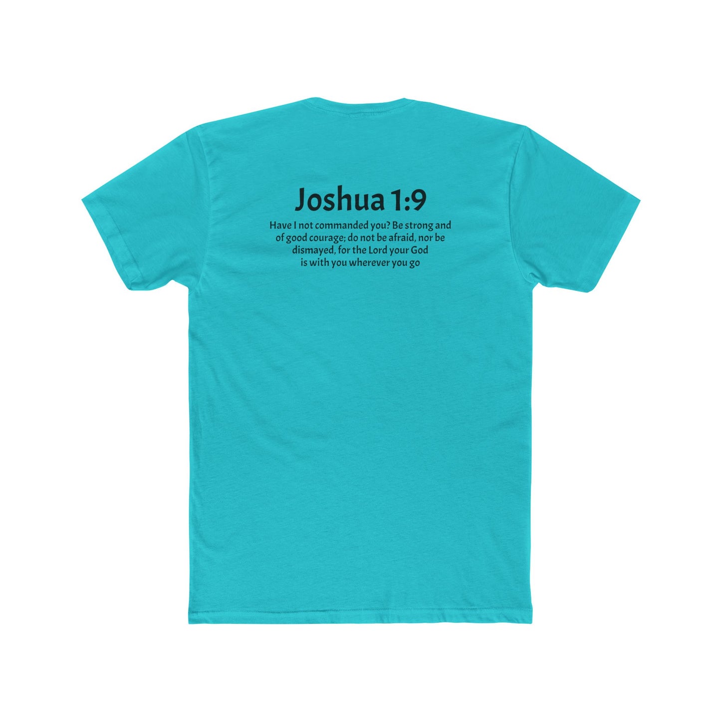 Unisex Cotton Crew Tee Joshua 1:9