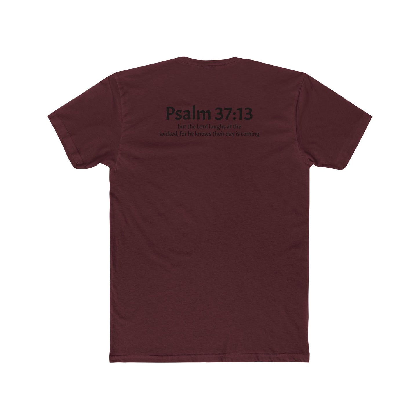 Unisex Cotton Crew Tee Psalm 37:13